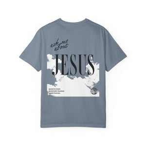 Ask Me About Jesus T-Shirt