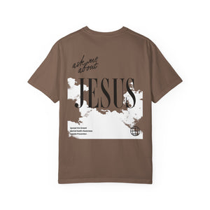 Ask Me About Jesus T-Shirt